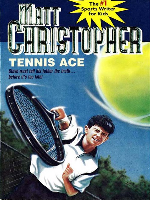 Title details for Tennis Ace by Matt Christopher - Available